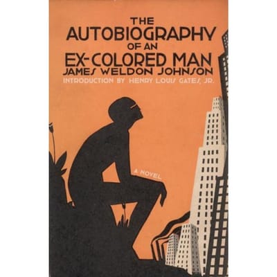 The Autobiography Of An Ex-Colored Man - Knopf Doubleday Publishing Group - James Weldon Johnson