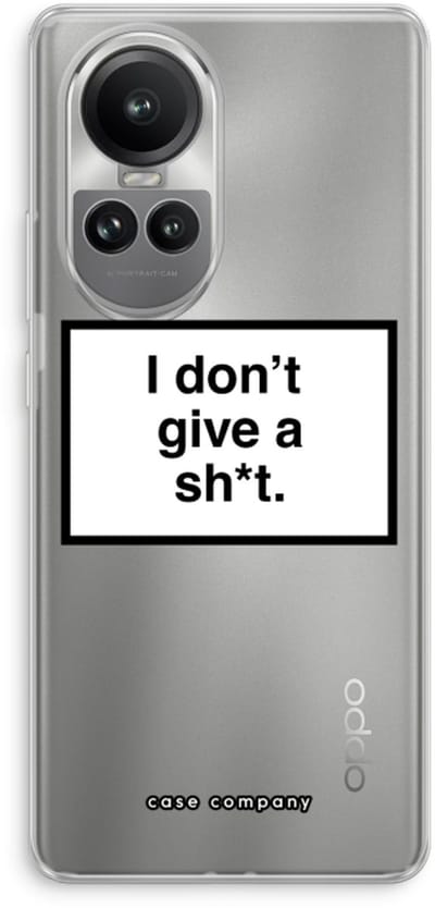 Case Company® - Hoesje geschikt voor Oppo Reno 10 Pro hoesje - Don't give a shit - Soft Cover Telefoonhoesje - Bescherming aan alle Kanten en Schermrand