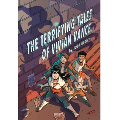 The Terrifying Tales Of Vivian Vance: A Graphic Novel - Josh Ulrich