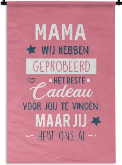 Wandkleed Moederdag - Prachtig cadeau voor moeder - Mama jij hebt ons al roze Wandkleed katoen 120x180 cm - Wandtapijt met foto XXL / Groot formaat!