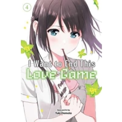 I Want To End This Love Game, Vol. 4 - I Want To End This Love Game - Yuki Domoto