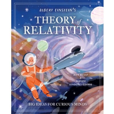 Albert Einstein's Theory Of Relativity - Arcturus Genius Ideas - Alex Woolf