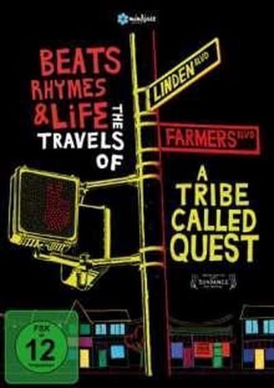 Beats, Rhymes & Life: The Travels of a Tribe Called Quest