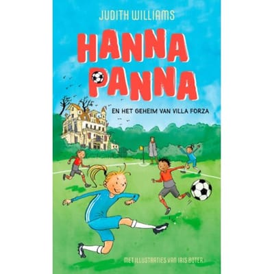 Hanna Panna En Het Geheim Van Villa Forza - Hanna Panna - Judith Williams