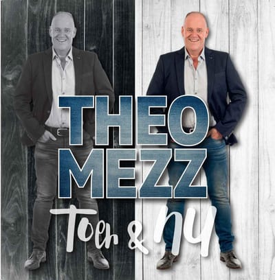 Mezz Theo - Toen & Nu