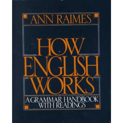 How English Works - Ann Raimes