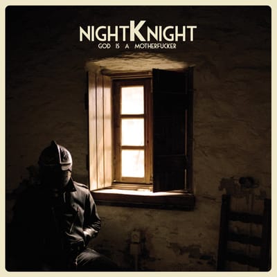 Night Knight - God Is A Motherfucker (LP)