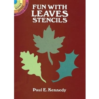 Fun With Leaves Stencils - Little Activity Books - Paul E. Kennedy