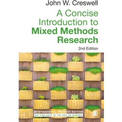 A Concise Introduction To Mixed Methods Research - International Student Edition - Creswell, John W.