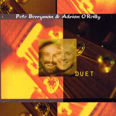 Pete Berryman, Adrian O'Reilly - Duet (CD)