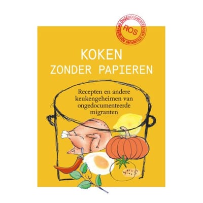 Koken Zonder Papieren - Rotterdams Steunpunt Ongedocumen