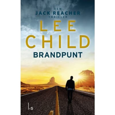 Brandpunt - Jack Reacher - Lee Child