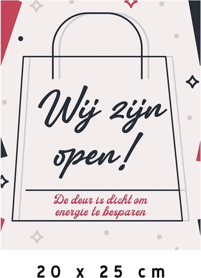 Pictogram/ bord | "Wij zijn open! De deur is dicht om energie te besparen" | 20 x 25 cm | Verwarming | Koude | Winkel | Retail | Shop | Deuren dicht | 1 stuk