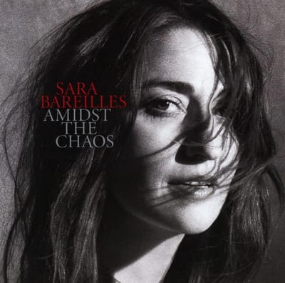 Amidst The Chaos - Sara Bareilles