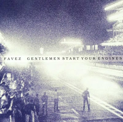 Favez - Gentlemen Start Your Engines (CD)