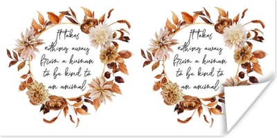 Poster Spreuken - It takes nothing away from a human to be kind to an animal - Quotes - Dieren - 120x60 cm