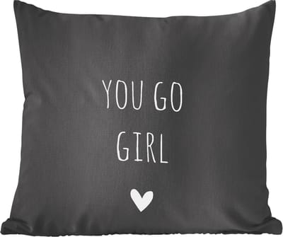 Sierkussens - Kussentjes Woonkamer - 60x60 cm - Engelse quote "You go girl" tegen een zwarte achtergrond