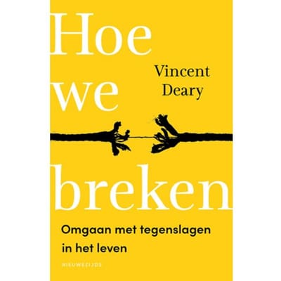 Hoe We Breken - Vincent Deary