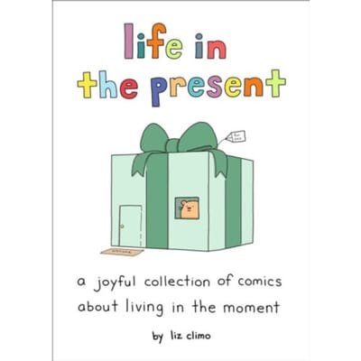 Life In The Present - Climo, Liz