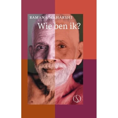 Wie Ben Ik? - Tijdloze Klassieker - Ramana Maharshi