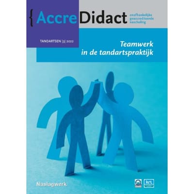Teamwerk In De Tandartspraktijk - Accredidact - Erik Ranzijn