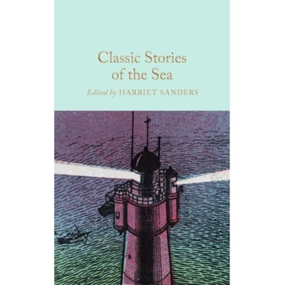 Classic Stories Of The Sea - Macmillan Collector's Library