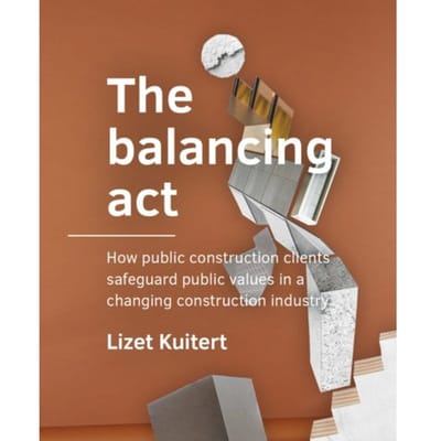 The Balancing Act - A+Be Architecture And The Built Environment - Lizet Kuitert