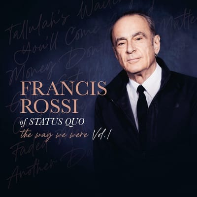 The Way We Were Vol. 1 - Francis Rossi