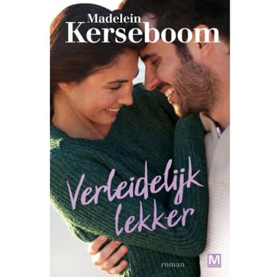 Verleidelijk Lekker - Madelein Kerseboom