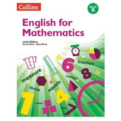 English For Mathematics: Book B - Linda Glithro