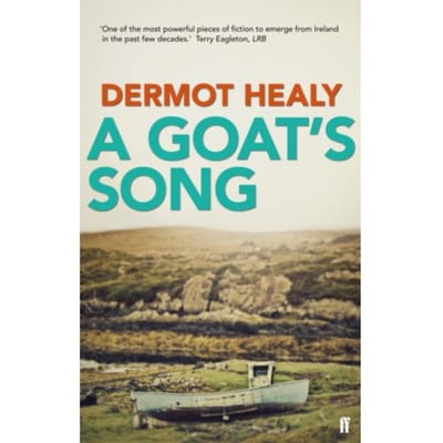 A Goat's Song - Dermot Healy