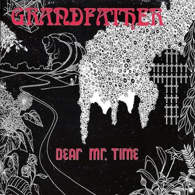 Dear Mr. Time - Grandfather