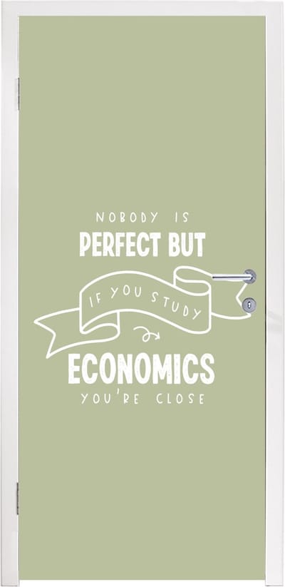 Deursticker Economics - Quote - Studenten - Economie - 95x235 cm - Deurposter