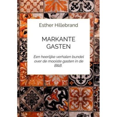 Markante Gasten - Esther Hillebrand