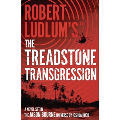 Robert Ludlum'S™ The Treadstone Transgression - Treadstone - Joshua Hood