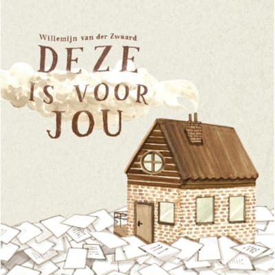 Deze Is Voor Jou - Willemijn van der Zwaard