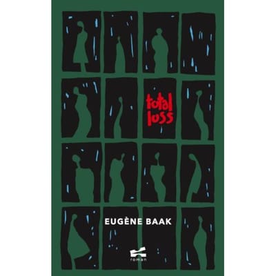 Total Loss - Eugène Baak