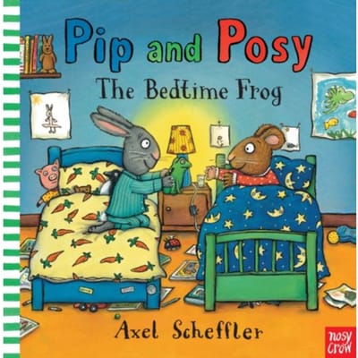 Pip And Posy: The Bedtime Frog - Pip And Posy - Camilla (Editorial Director) Rei