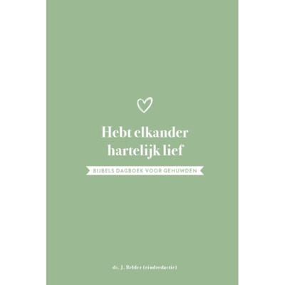 Hebt Elkander Hartelijk Lief - J. Belder