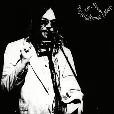 Tonight's The Night - Neil Young