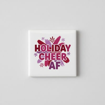 Feestelijke 15×15 cm Keramische Tegel – “Holiday Cheer AF” Kleurrijke Kerst Quote Vrolijke Feestdecoratie