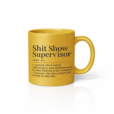 Gouden Mok 330ml – “Shit Show Supervisor” Grappige Werkplek Definitie Koffiebeker