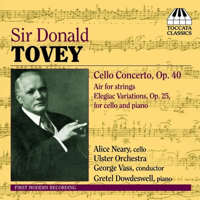 Alice Neary, Gretel Dowdeswell, Ulster Orchestra, George Vass - Tovey: Cello Concerto Op. 40, Air For Strings, Elegiac Variations, Op. 25, For Cello And Piano (CD)