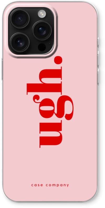 Case Company® - Hoesje geschikt voor iPhone 16 Pro Max hoesje - Ugh - Soft Cover Telefoonhoesje - Bescherming aan alle Kanten en Schermrand
