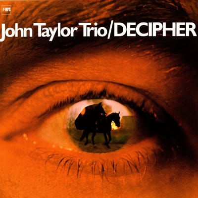 John Taylor Trio - Decipher (LP) (Remastered)