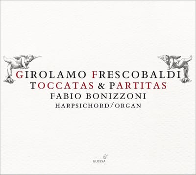 Fabio Bonizzoni - Frescobaldi: Toccata & Partitas (2 CD)