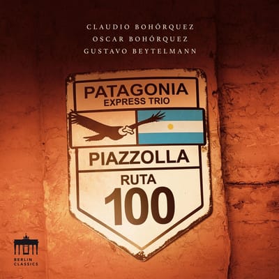 Claudio Bohórquez, Oscar Bohórquez, Gustavo Beytelmann - Piazzolla: Patagonia Express Trio (CD)