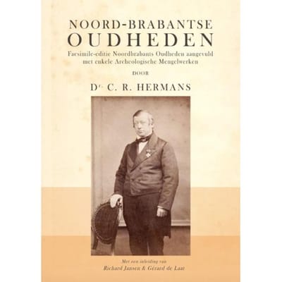 Noord-Brabantse Oudheden - C.R. Hermans