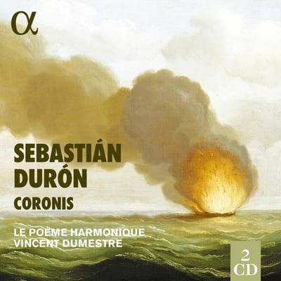Le Poème Harmonique, Vincent Dumestre - Durón: Coronis (2 CD)