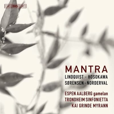 Espen Aalberg, Trondheim Sinfonietta, Kai Grinde Myrann - Mantra, Music For Sinfonietta (SACD)